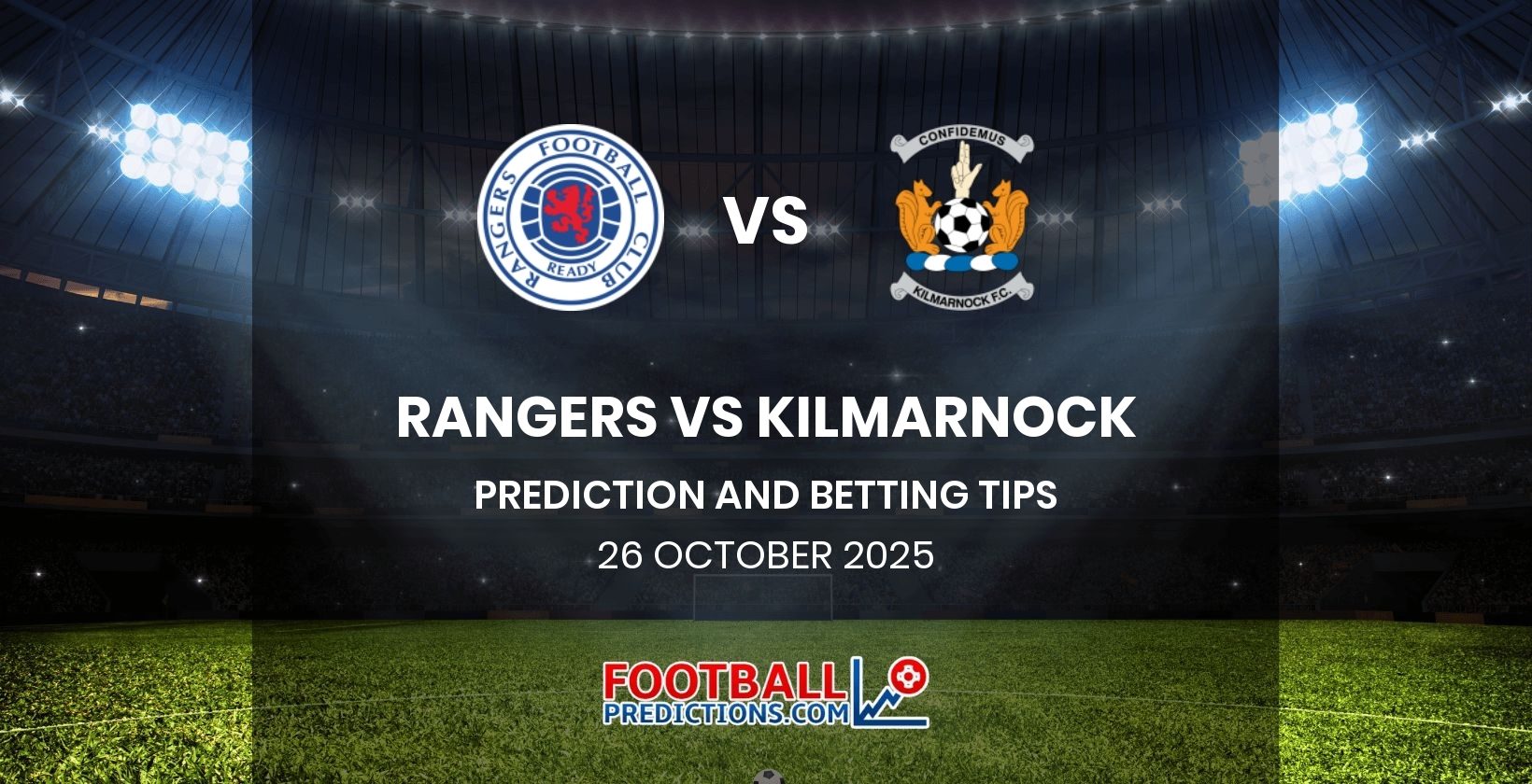 Rangers vs Kilmarnock Prediction and Betting Tips 26 October 2025