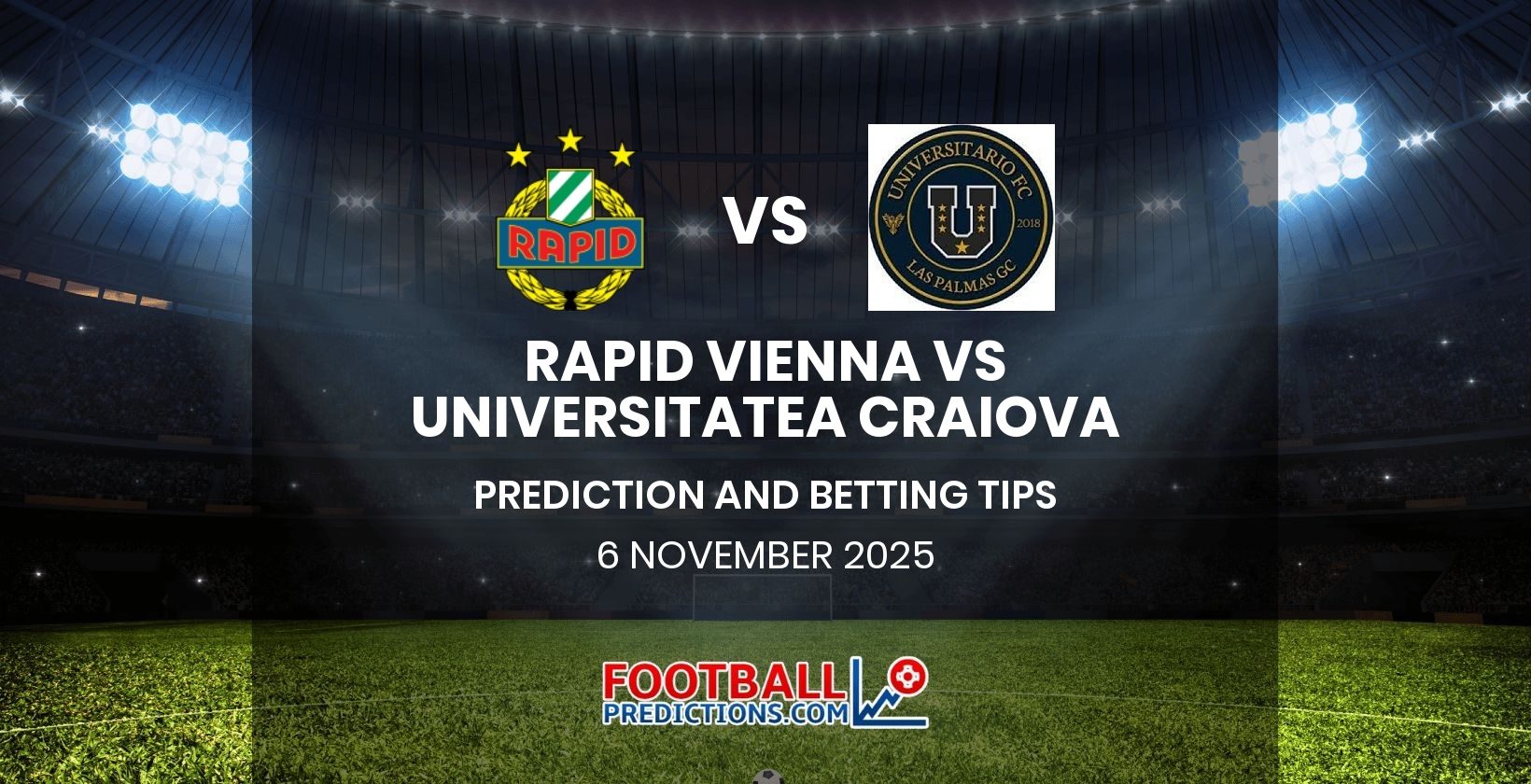 Rapid Vienna vs Universitatea Craiova Prediction and Betting Tips 6 November 2025