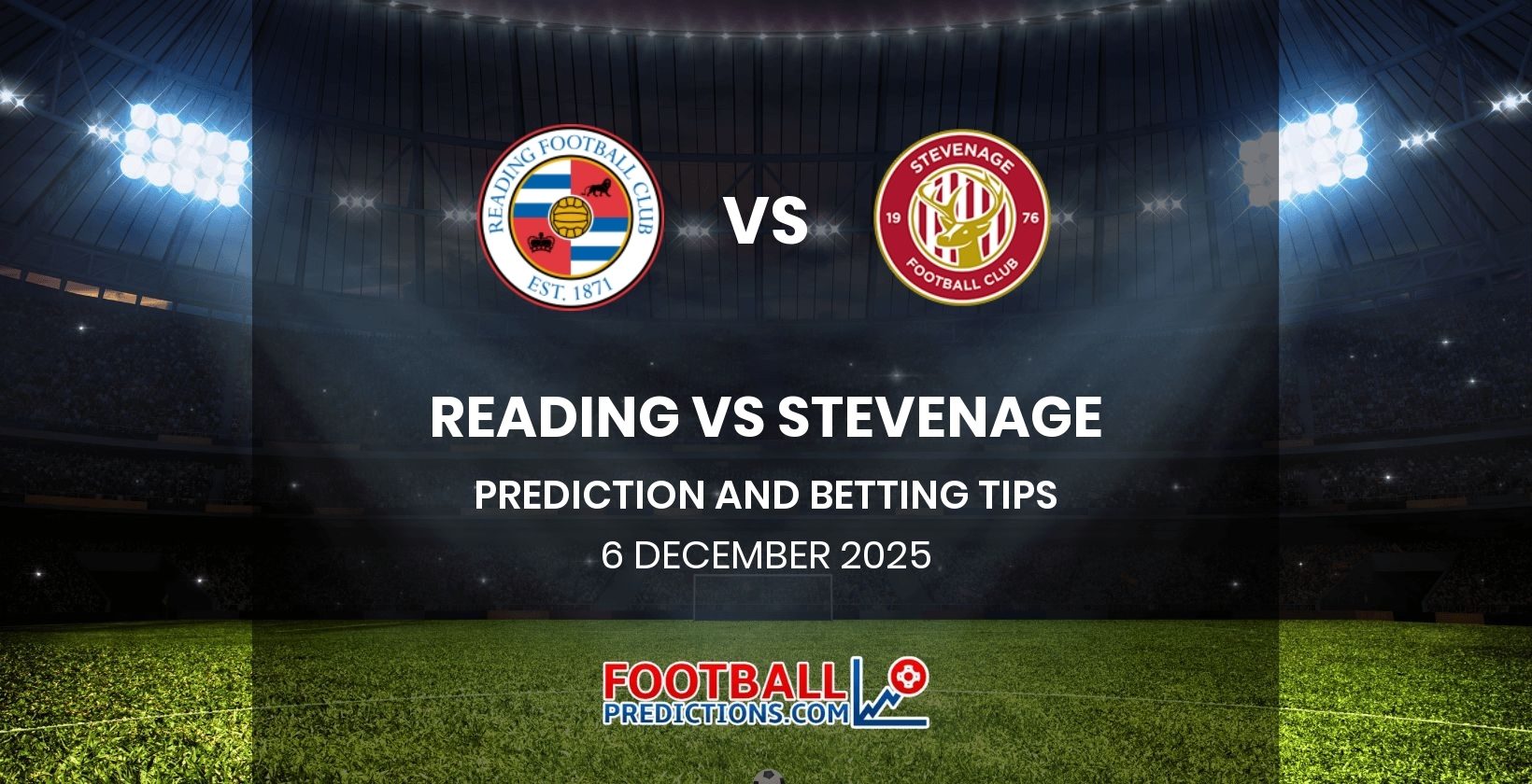Reading vs Stevenage Prediction and Betting Tips 6 December 2025