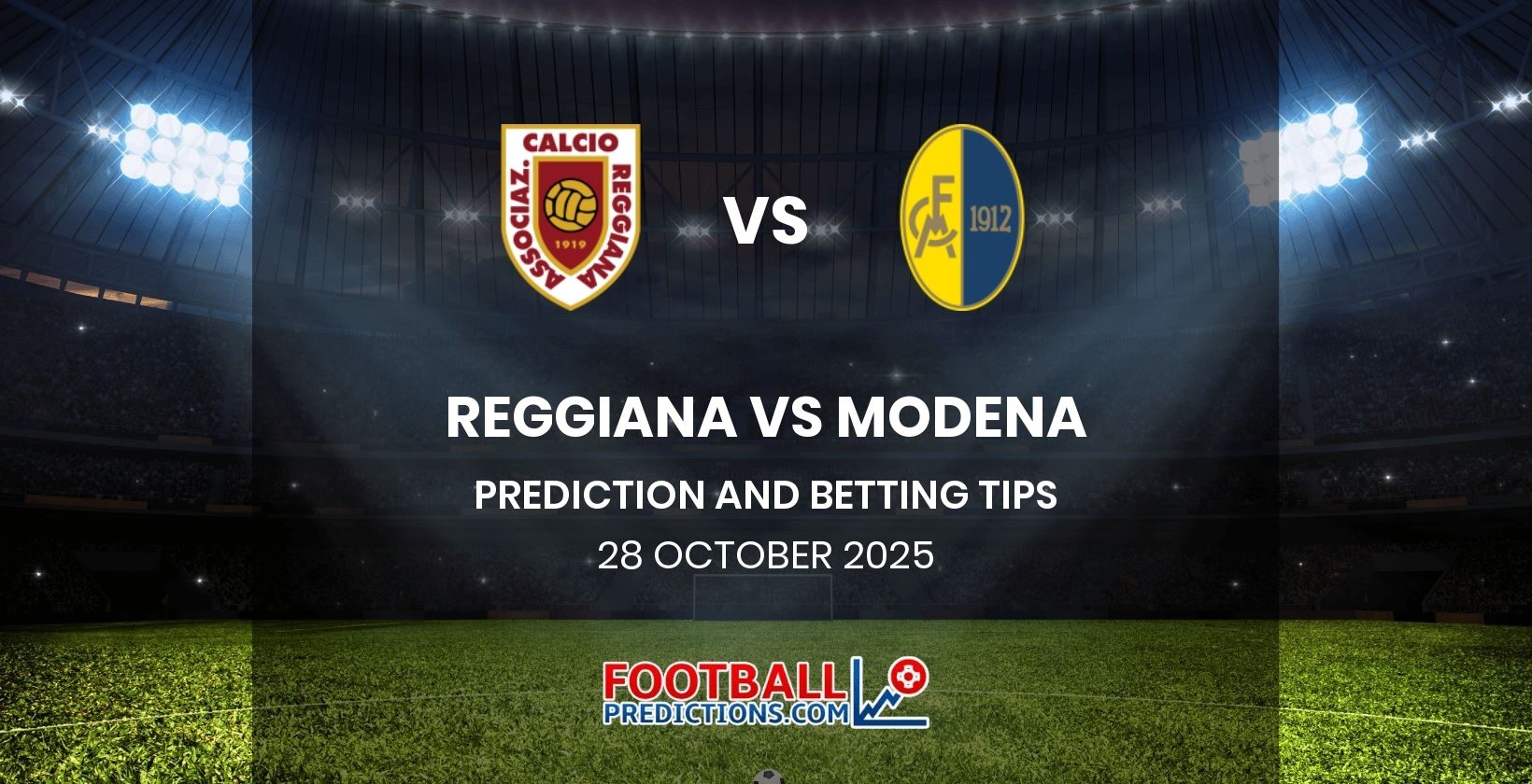 Reggiana vs Modena Prediction and Betting Tips 28 October 2025