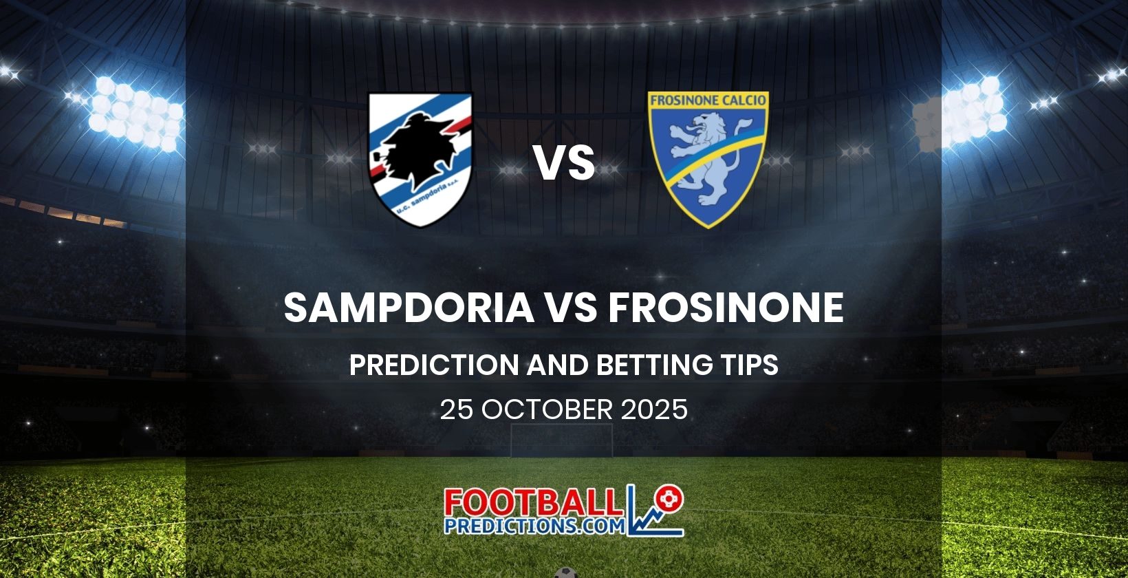 Sampdoria vs Frosinone Prediction and Betting Tips 25 October 2025