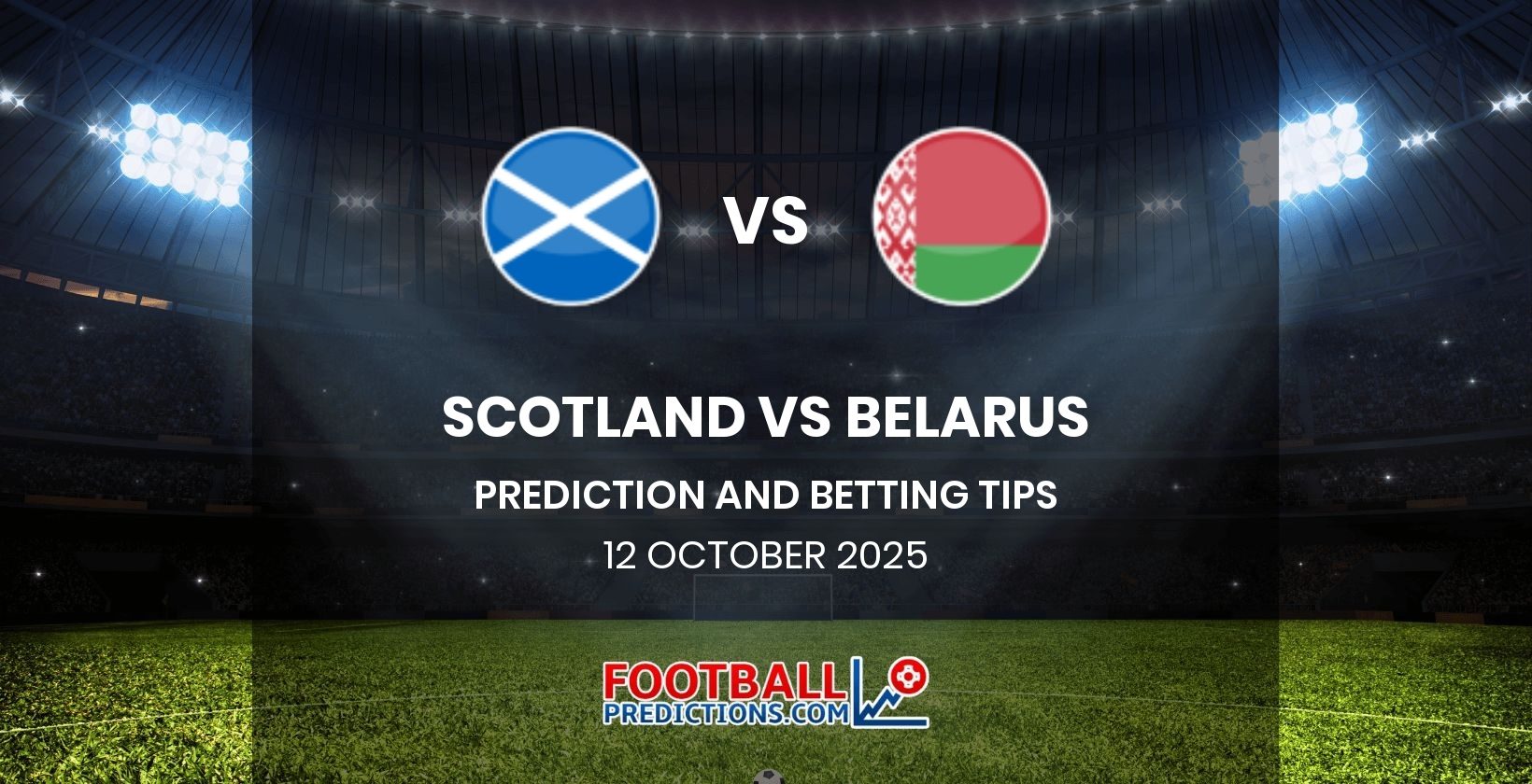 Scotland vs Belarus Prediction and Betting Tips 12 October 2025