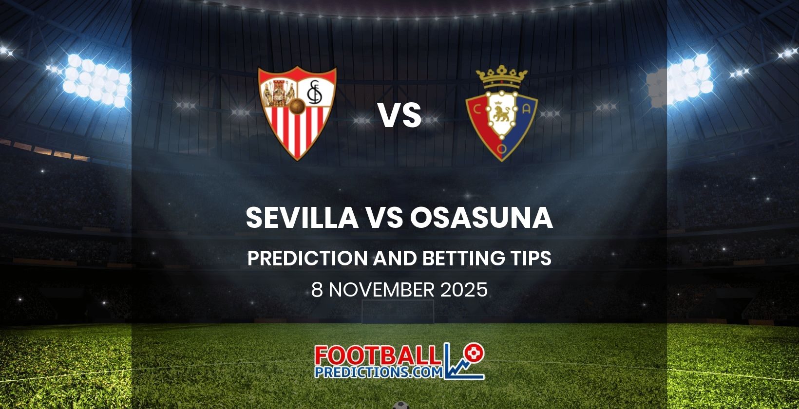 Sevilla vs Osasuna Prediction and Betting Tips 8 November 2025