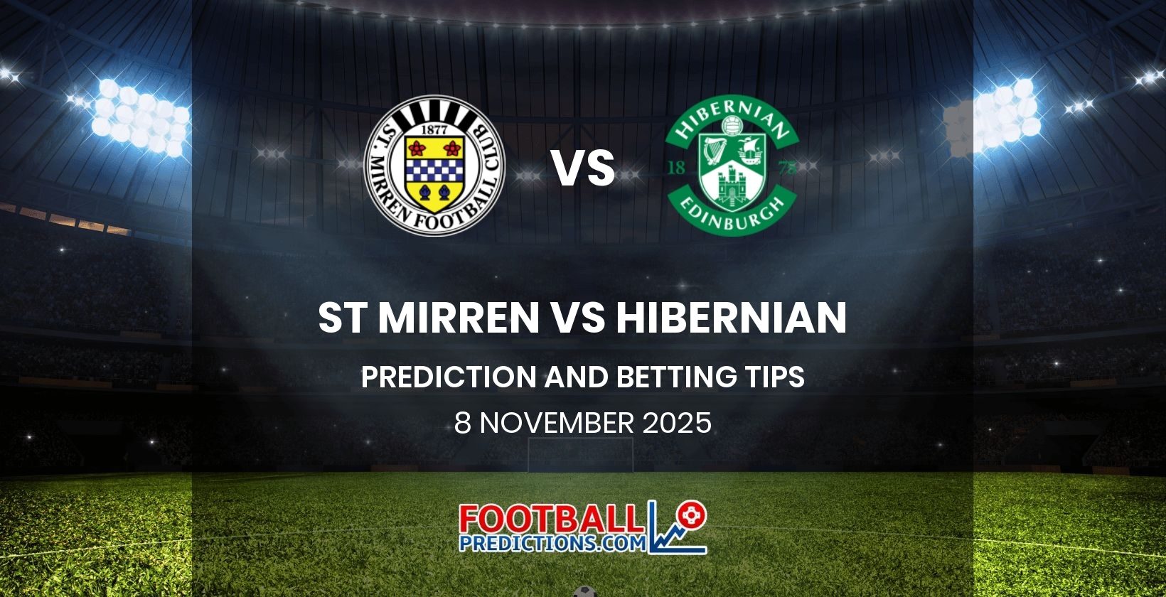 St Mirren vs Hibernian Prediction and Betting Tips 8 November 2025