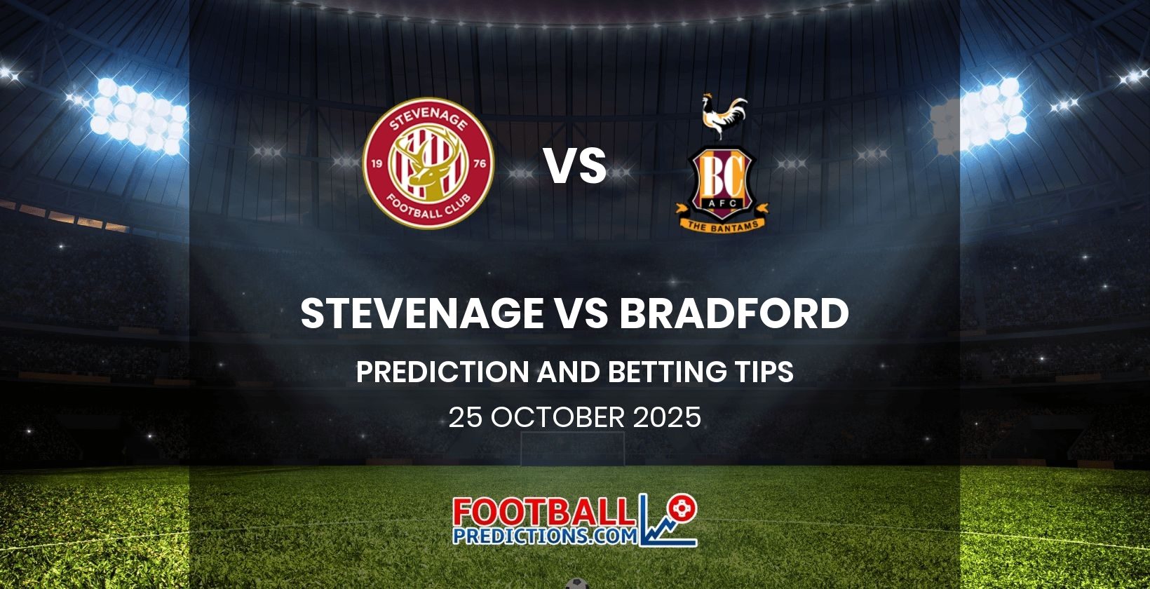 Stevenage vs Bradford Prediction and Betting Tips 25 October 2025