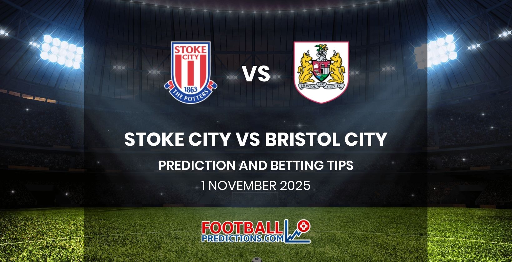 Stoke City vs Bristol City Prediction and Betting Tips 1 November 2025