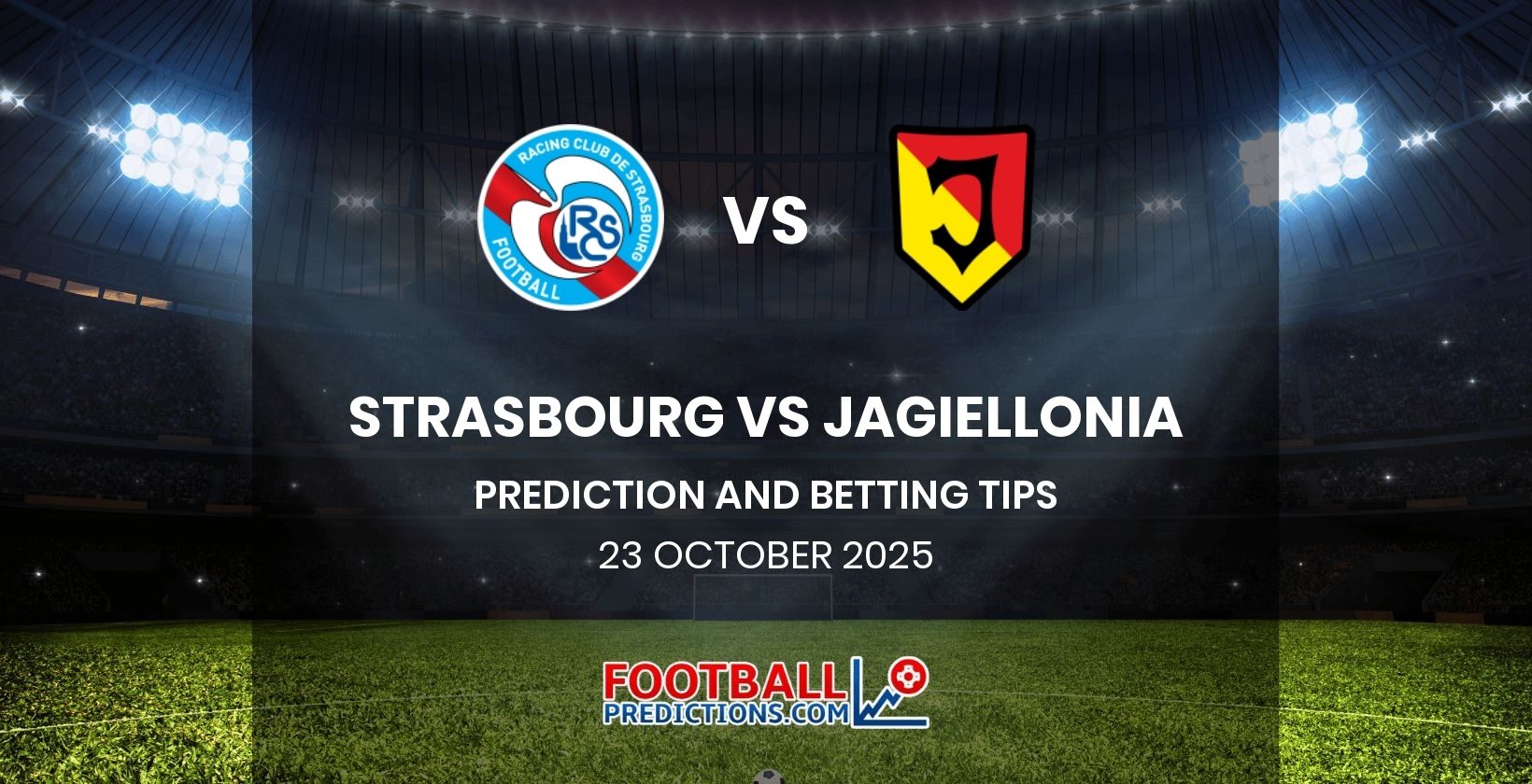 Strasbourg vs Jagiellonia Prediction and Betting Tips 23 October 2025
