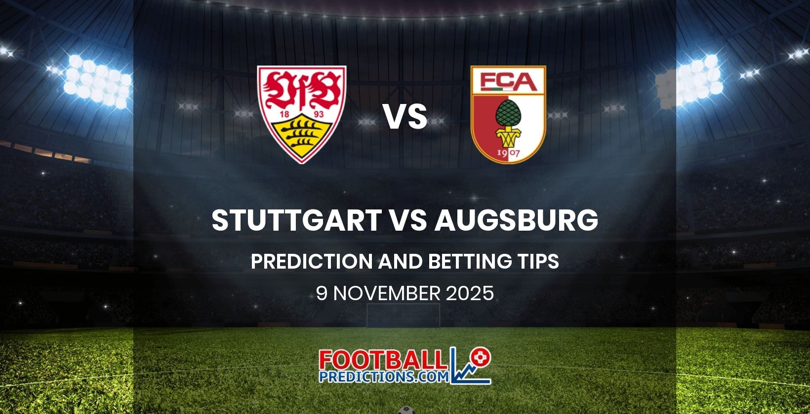 Stuttgart vs Augsburg Prediction and Betting Tips 9 November 2025