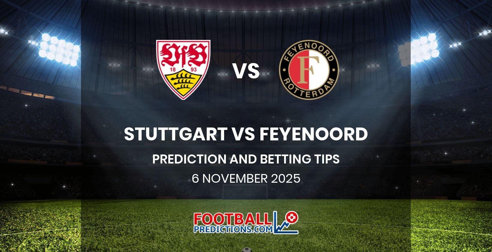 Stuttgart vs Feyenoord Prediction and Betting Tips 6 November 2025