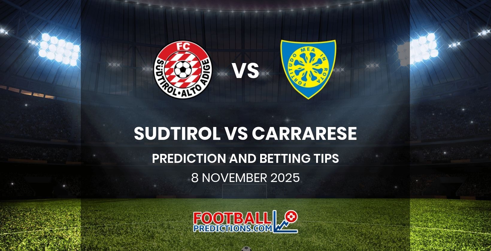 Sudtirol vs Carrarese Prediction and Betting Tips 8 November 2025