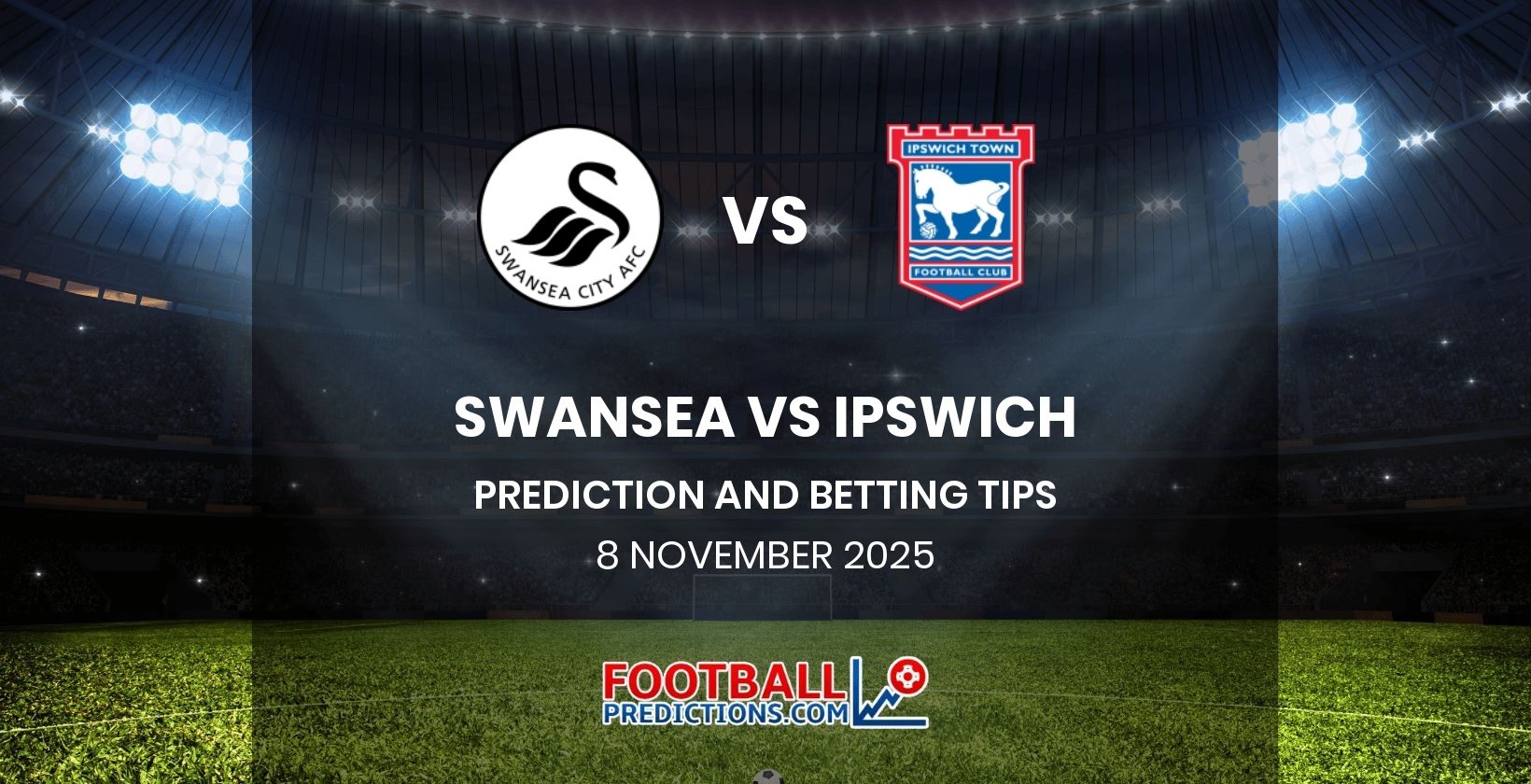 Swansea vs Ipswich Prediction and Betting Tips 8 November 2025