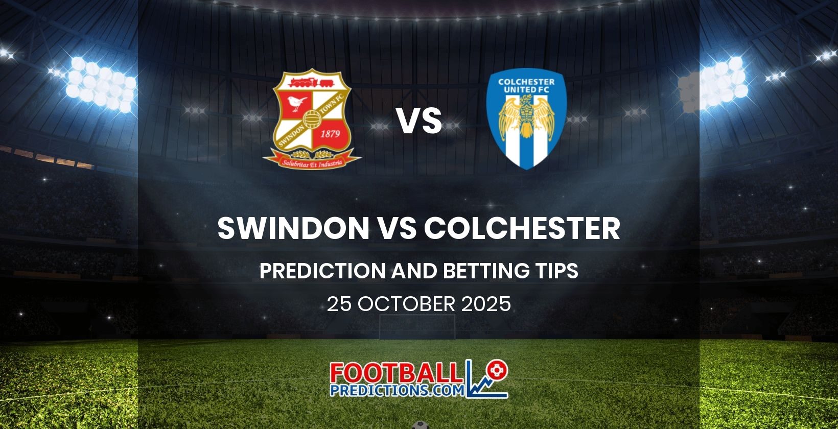 Swindon vs Colchester Prediction and Betting Tips 25 October 2025