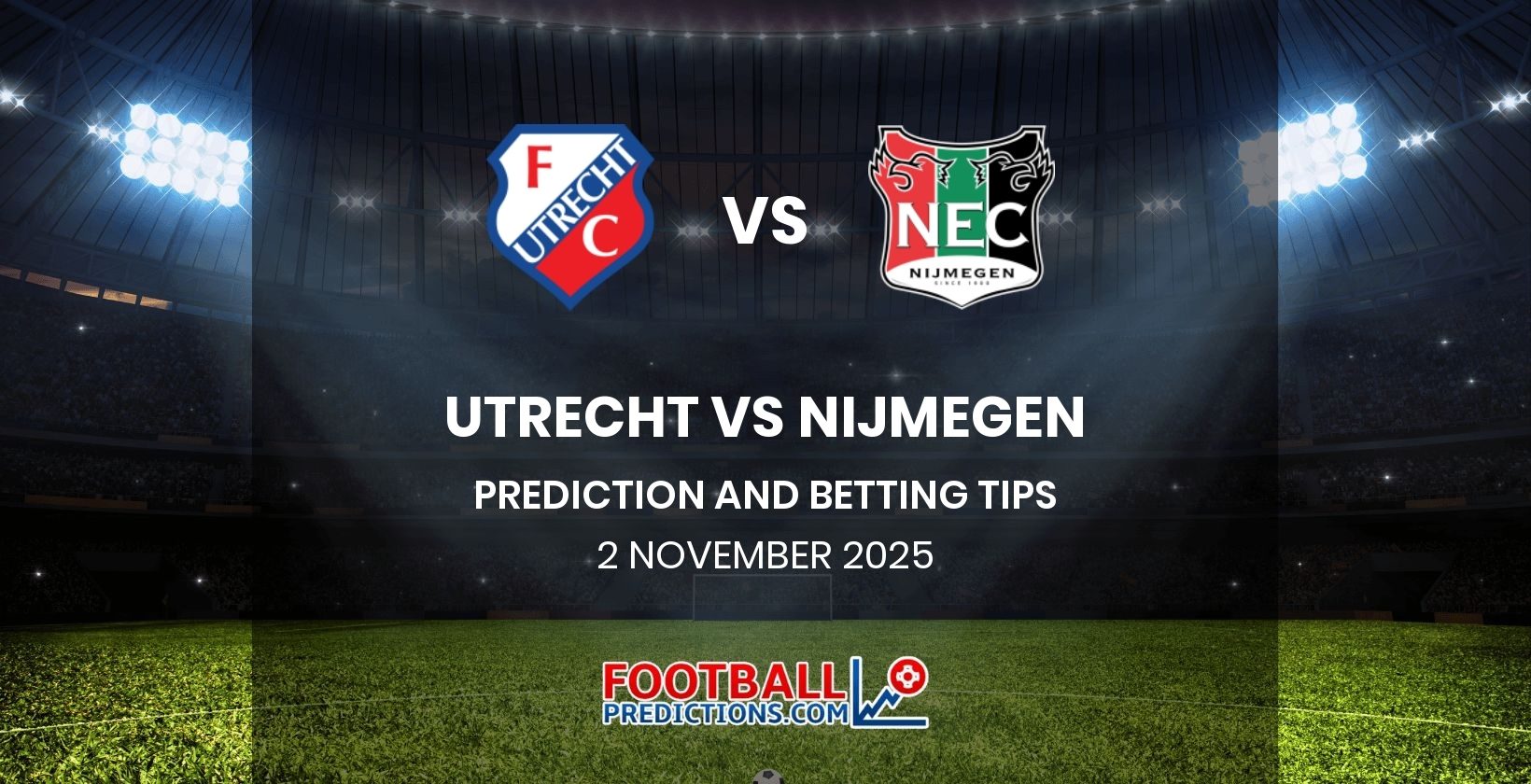 Utrecht vs Nijmegen Prediction and Betting Tips 2 November 2025