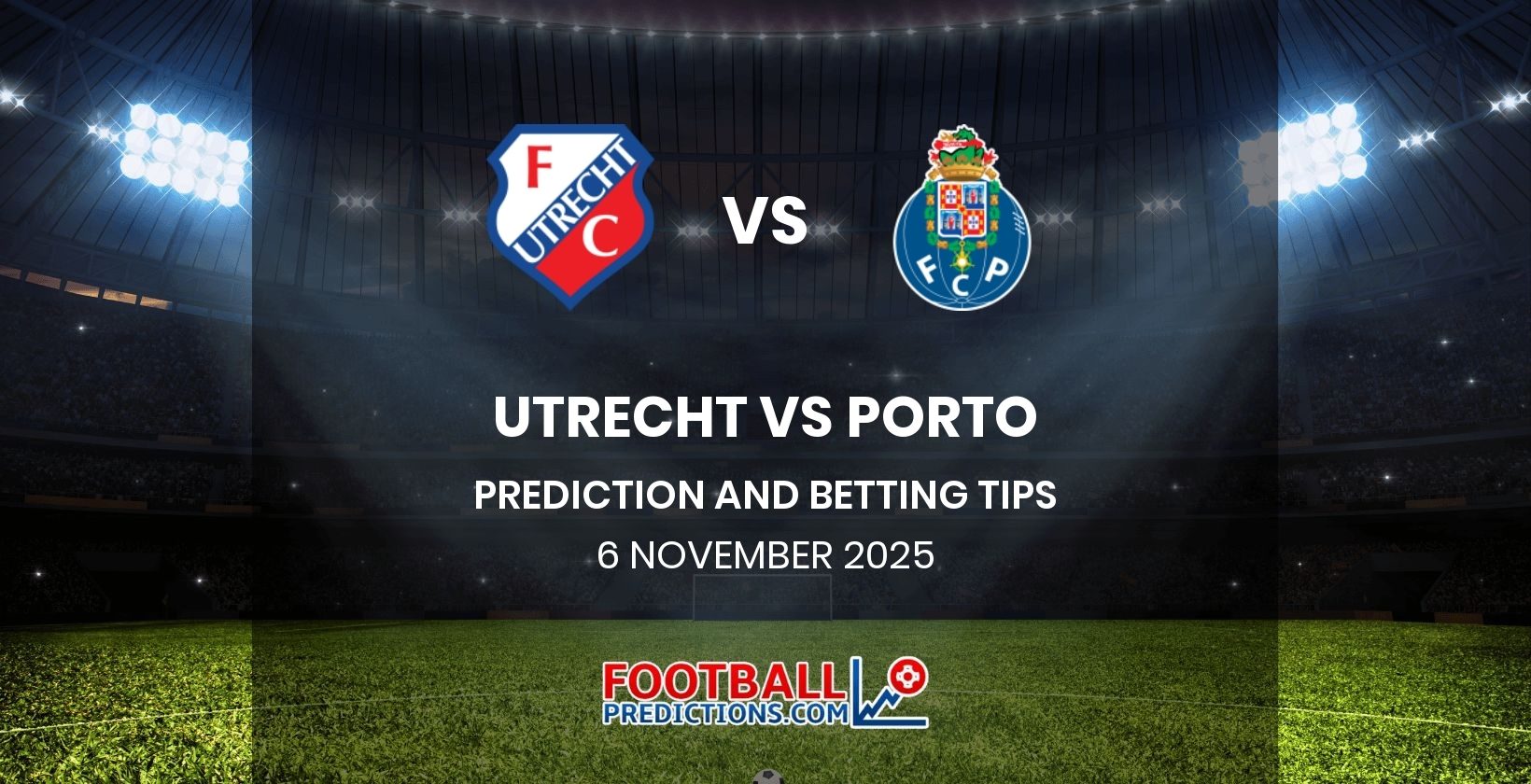 Utrecht vs Porto Prediction and Betting Tips 6 November 2025