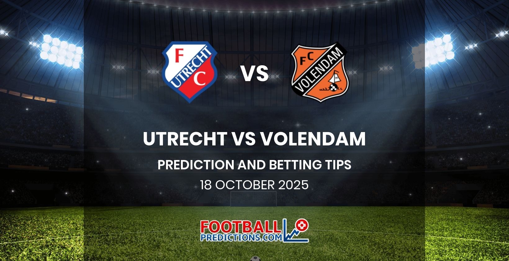 Utrecht vs Volendam Prediction and Betting Tips 18 October 2025