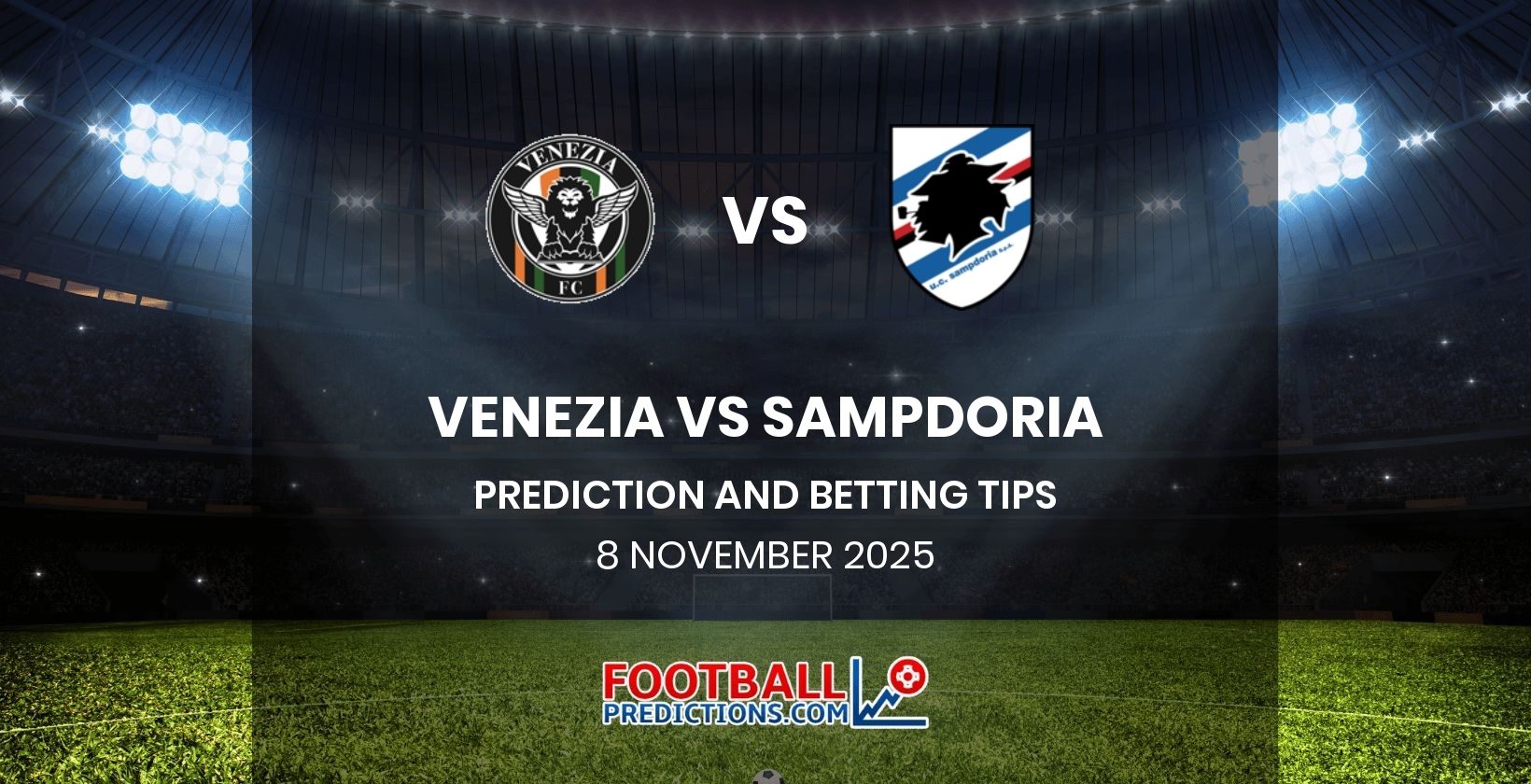 Venezia vs Sampdoria Prediction and Betting Tips 8 November 2025