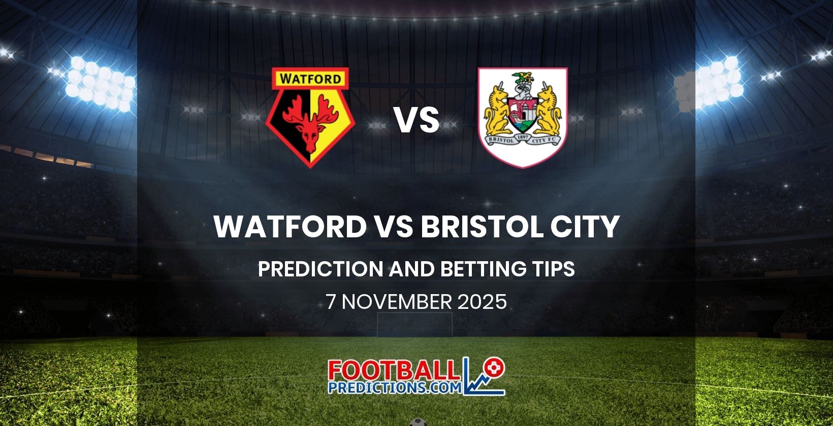 Watford vs Bristol City Prediction and Betting Tips 7 November 2025