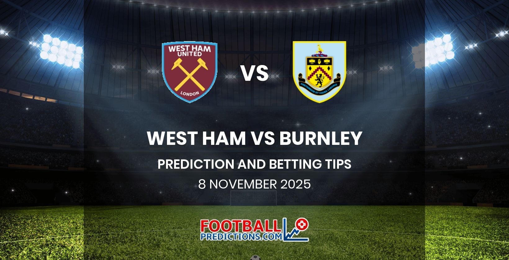 West Ham vs Burnley Prediction and Betting Tips 8 November 2025