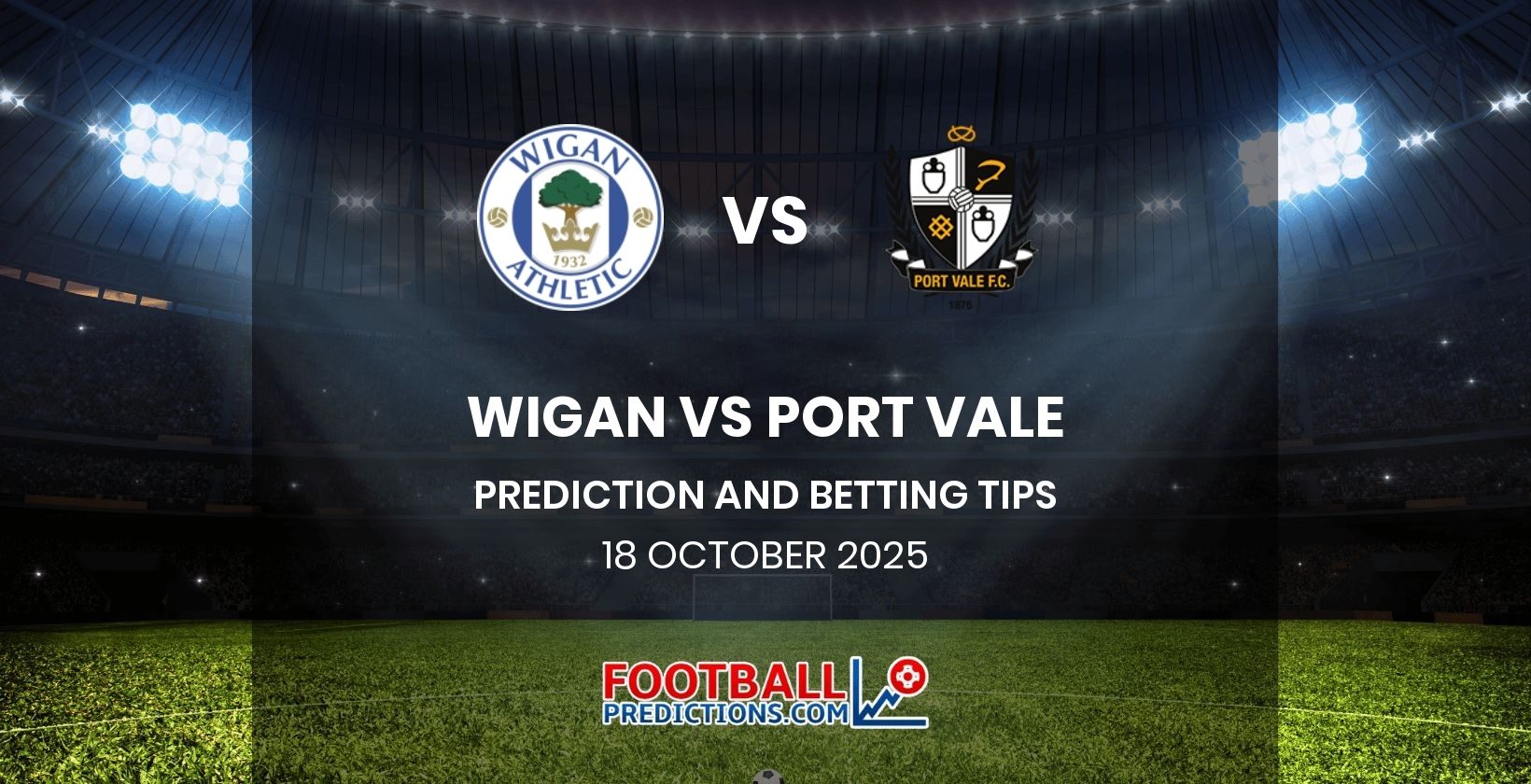 Wigan vs Port Vale Prediction and Betting Tips 18 October 2025