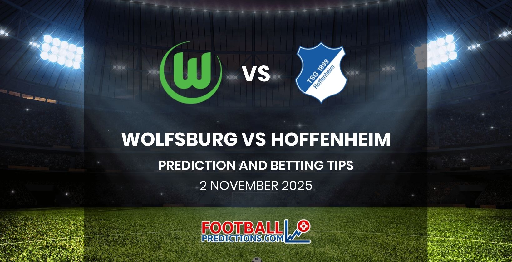 Wolfsburg vs Hoffenheim Prediction and Betting Tips 2 November 2025