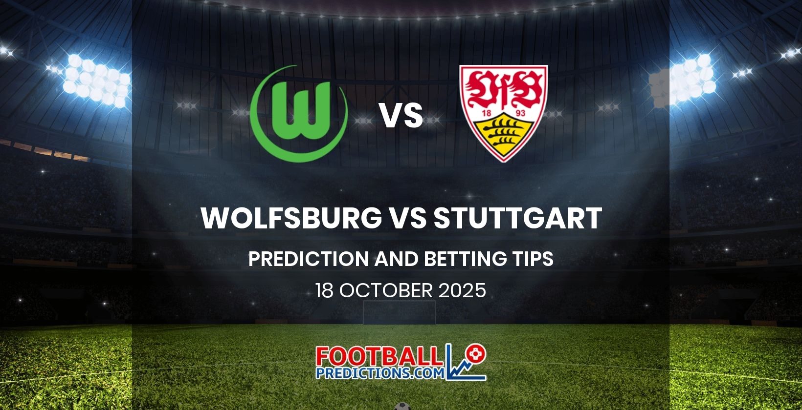 Wolfsburg vs Stuttgart Prediction and Betting Tips 18 October 2025