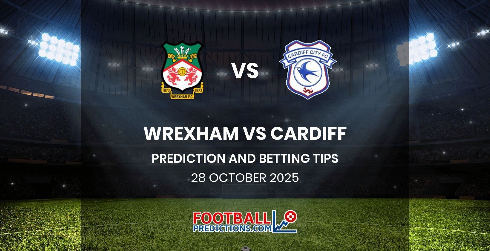 Wrexham vs Cardiff Prediction and Betting Tips 28 October 2025