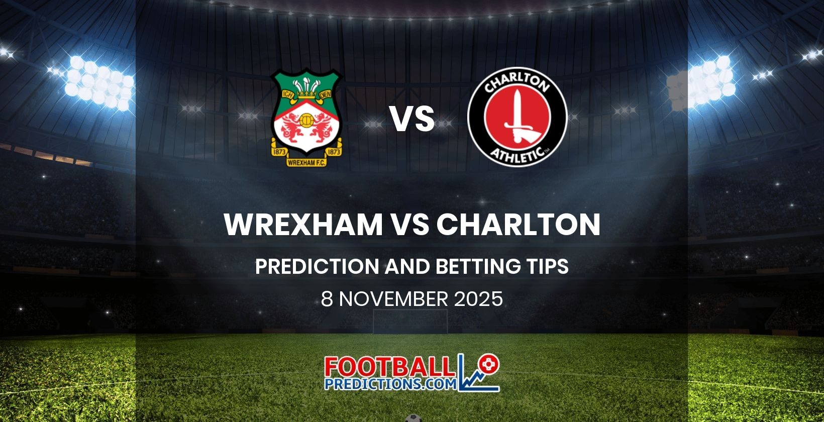 Wrexham vs Charlton Prediction and Betting Tips 8 November 2025