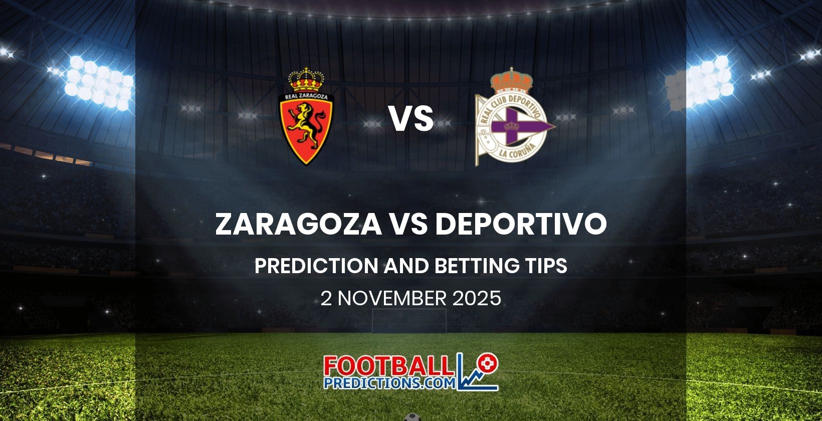 Zaragoza vs Deportivo Prediction and Betting Tips 2 November 2025