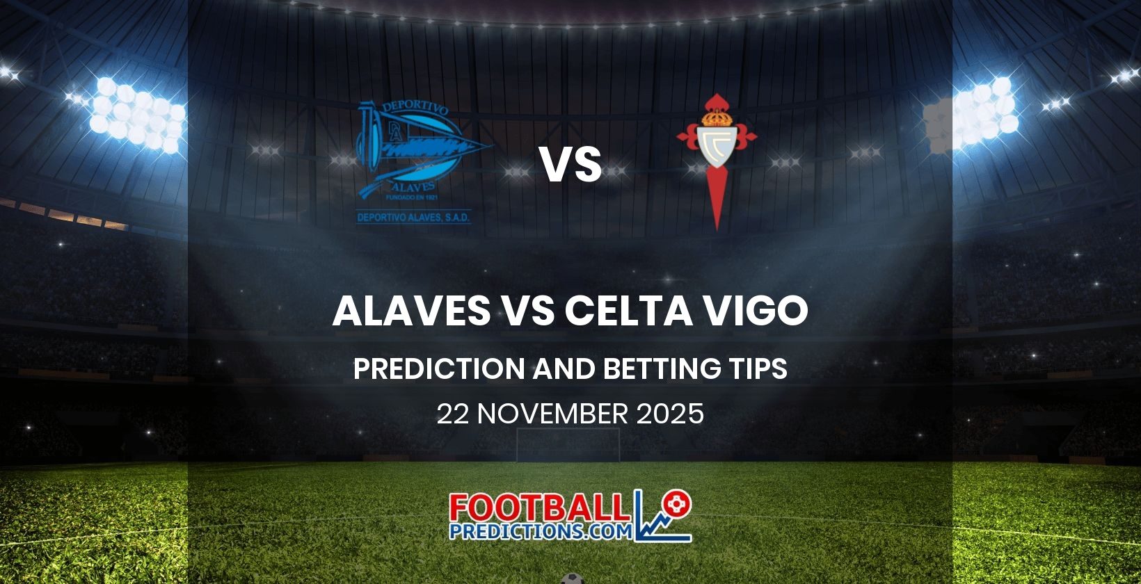 Alaves vs Celta Vigo Prediction and Betting Tips 22 November 2025