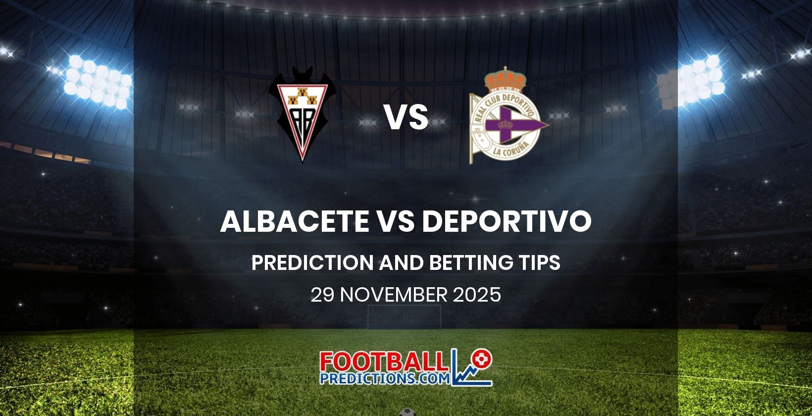 Albacete vs Deportivo Prediction and Betting Tips 29 November 2025