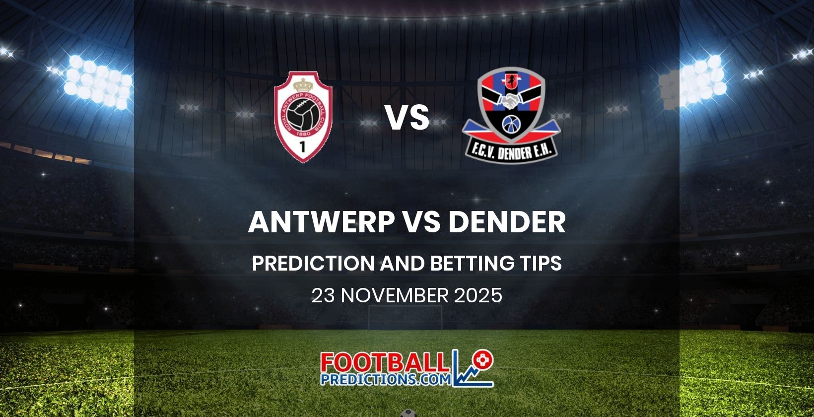 Antwerp vs Dender Prediction and Betting Tips 23 November 2025