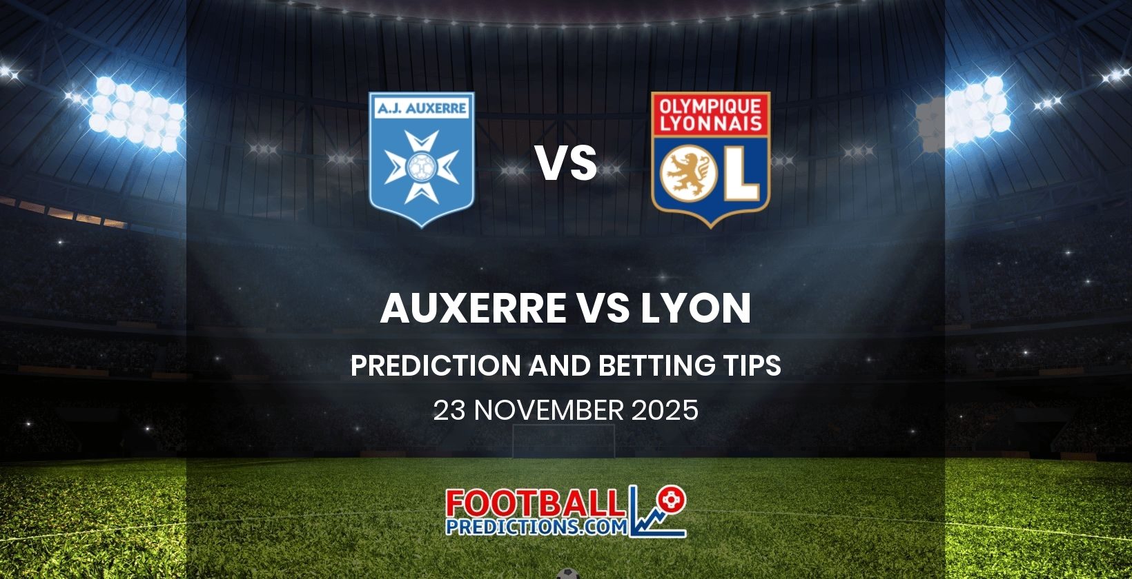 Auxerre vs Lyon Prediction and Betting Tips 23 November 2025
