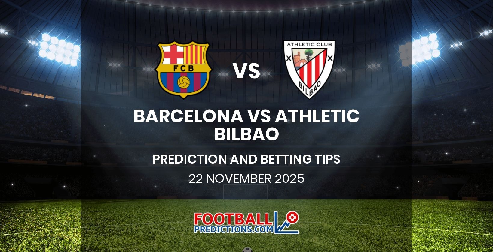 Barcelona vs Athletic Bilbao Prediction and Betting Tips 22 November 2025