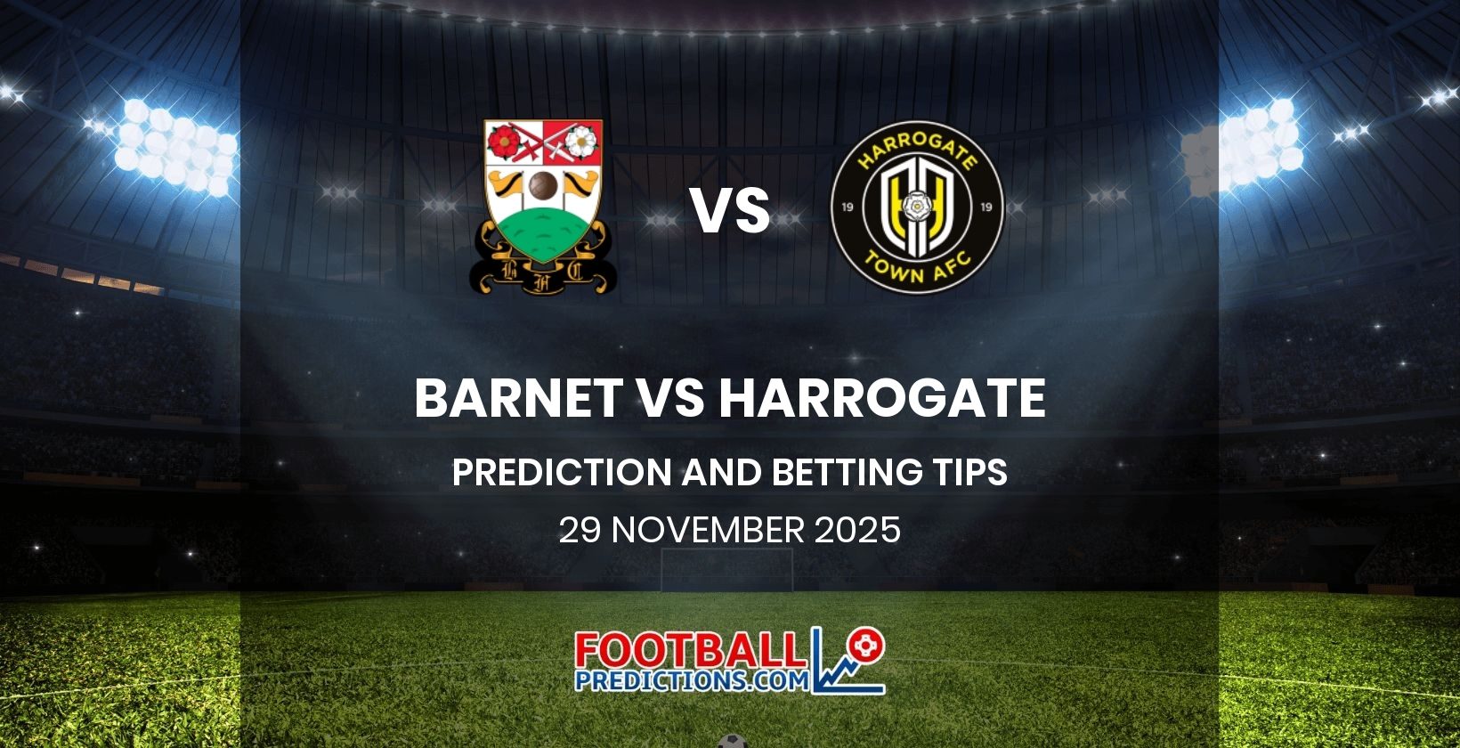 Barnet vs Harrogate Prediction and Betting Tips 29 November 2025