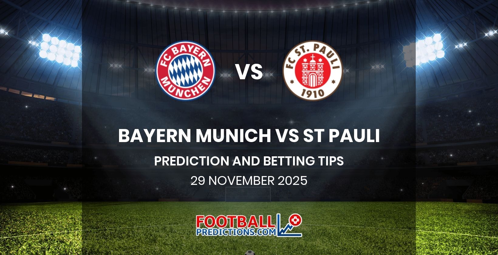 Bayern Munich vs St Pauli Prediction and Betting Tips 29 November 2025
