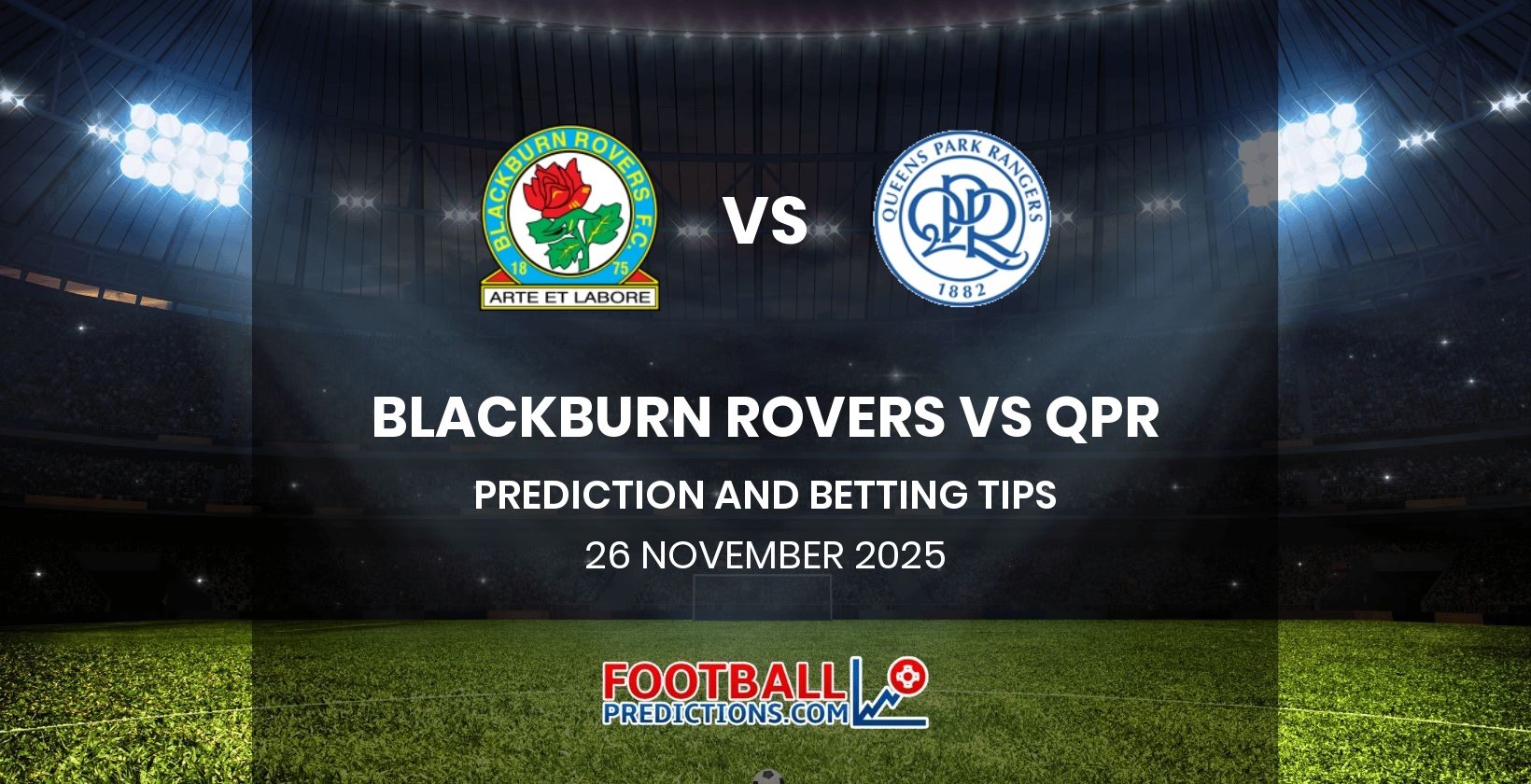 Blackburn Rovers vs QPR Prediction and Betting Tips 26 November 2025