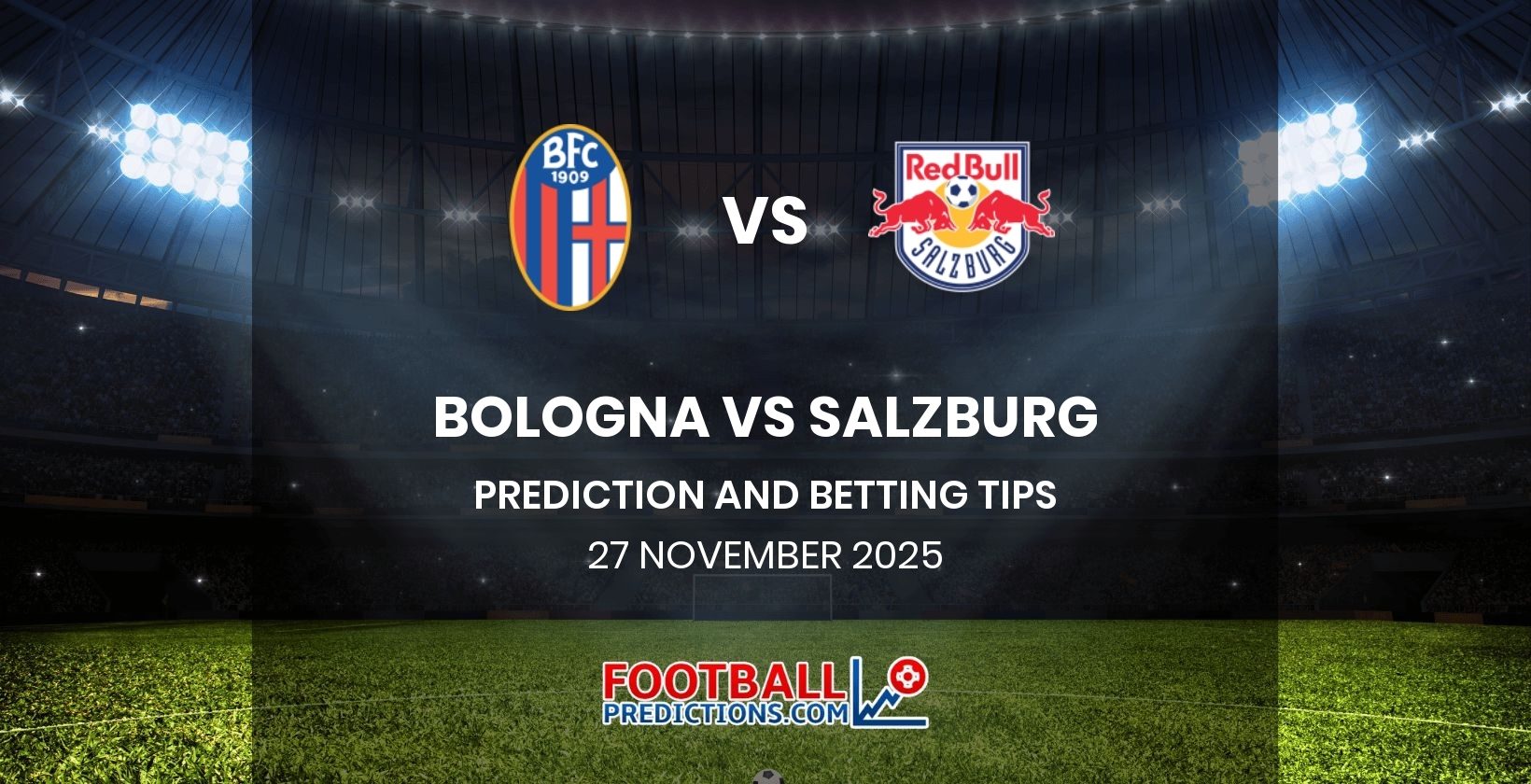 Bologna vs Salzburg Prediction and Betting Tips 27 November 2025