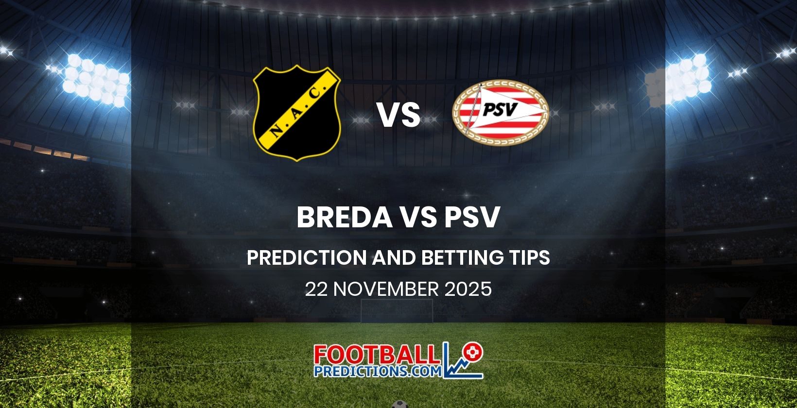 Breda vs PSV Prediction and Betting Tips 22 November 2025