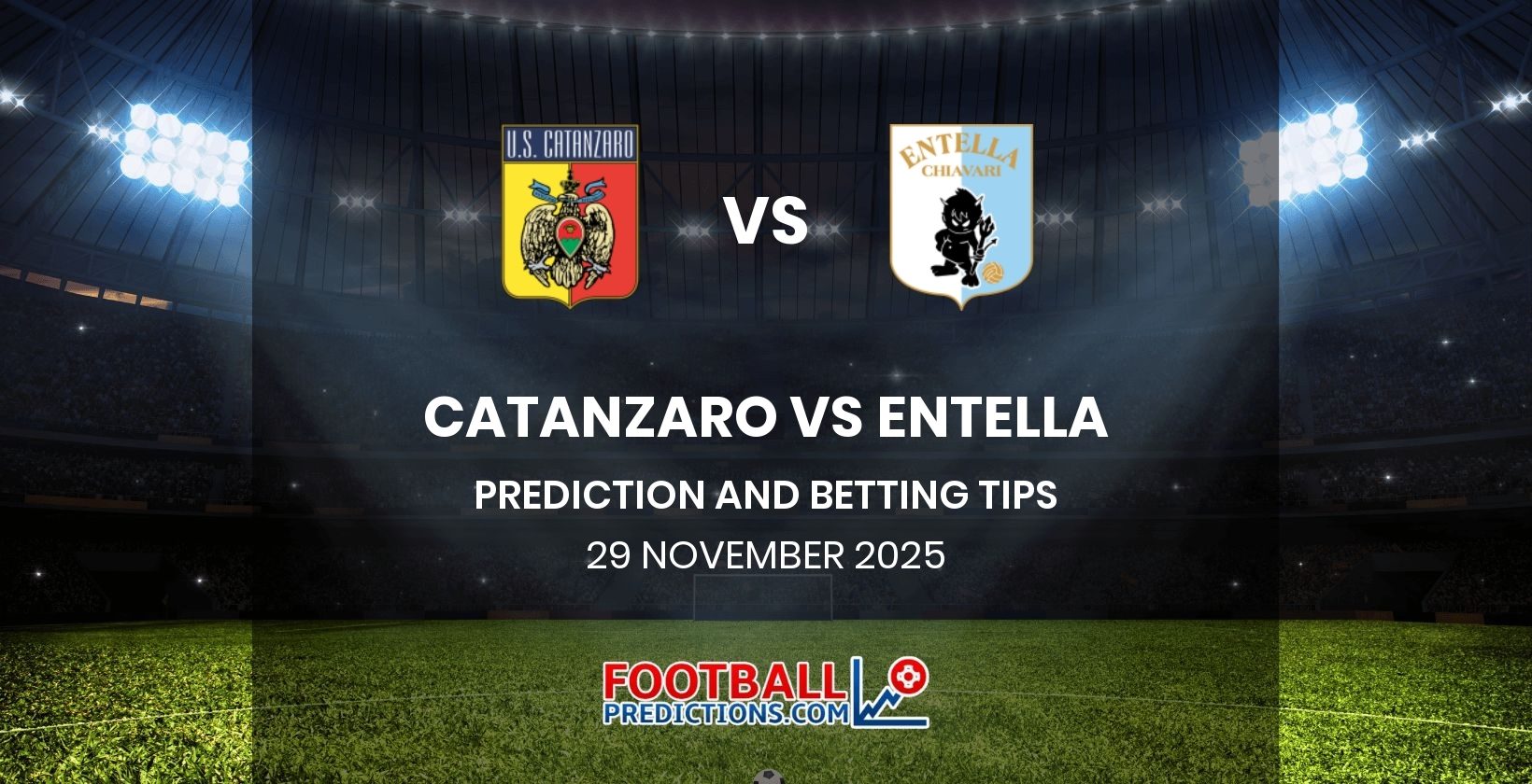 Catanzaro vs Entella Prediction and Betting Tips 29 November 2025