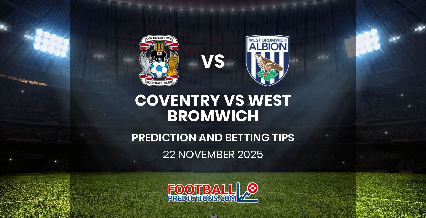 Coventry vs West Bromwich Prediction and Betting Tips 22 November 2025
