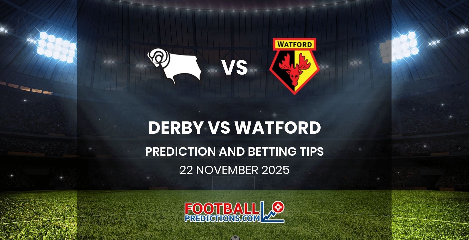 Derby vs Watford Prediction and Betting Tips 22 November 2025