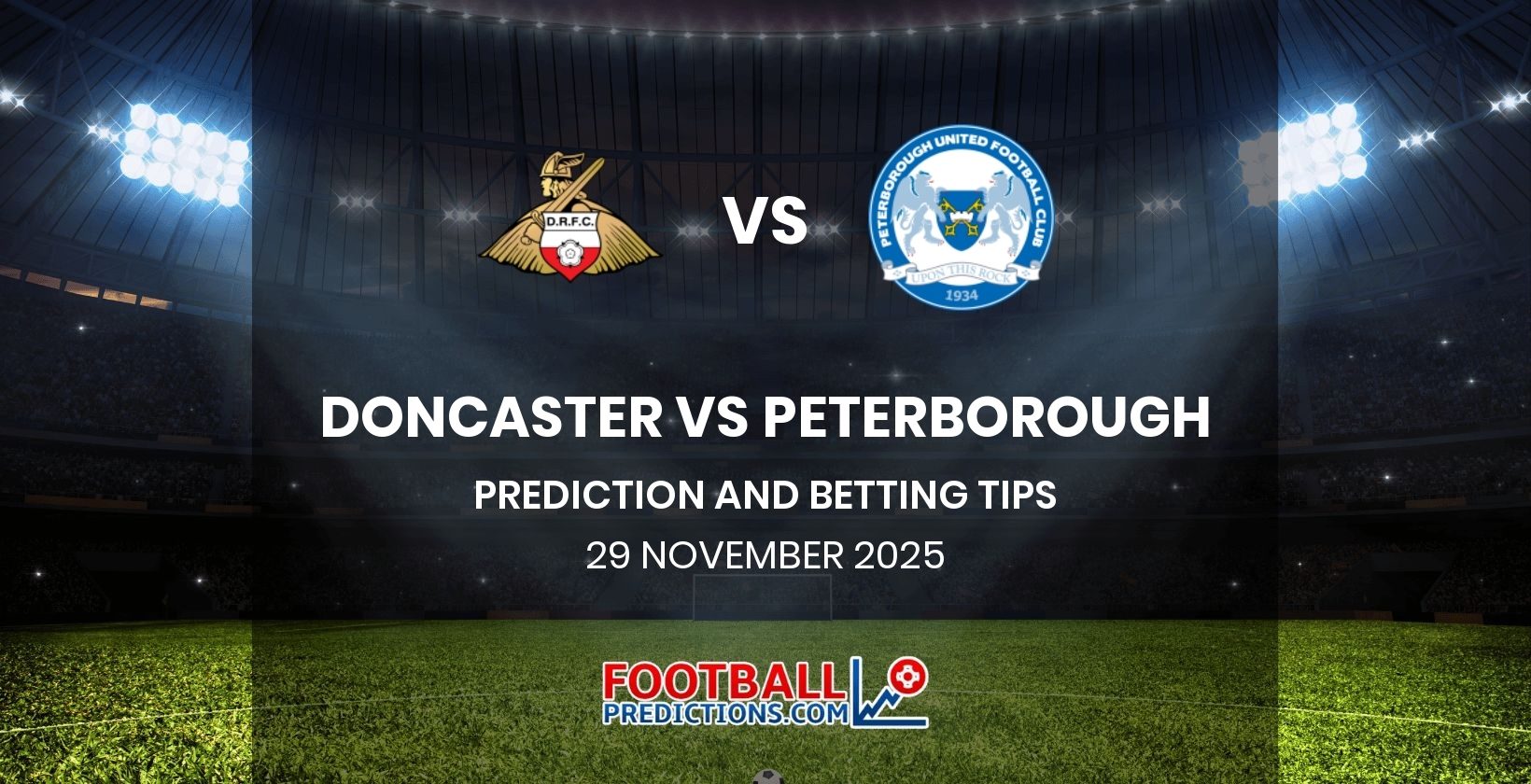 Doncaster vs Peterborough Prediction and Betting Tips 29 November 2025