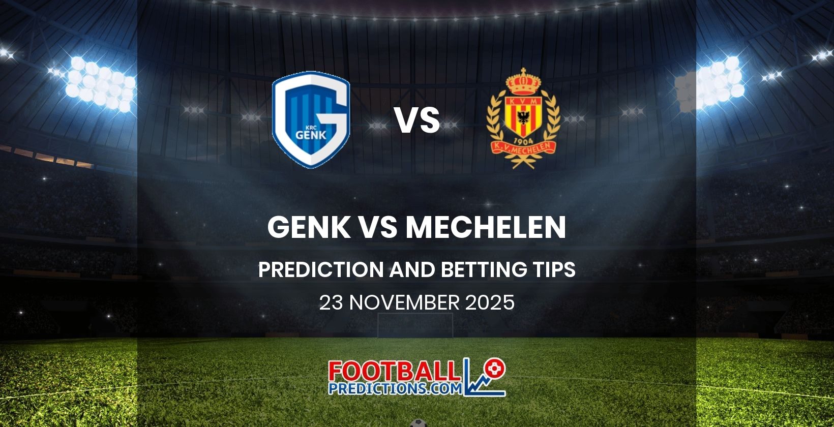 Genk vs Mechelen Prediction and Betting Tips 23 November 2025