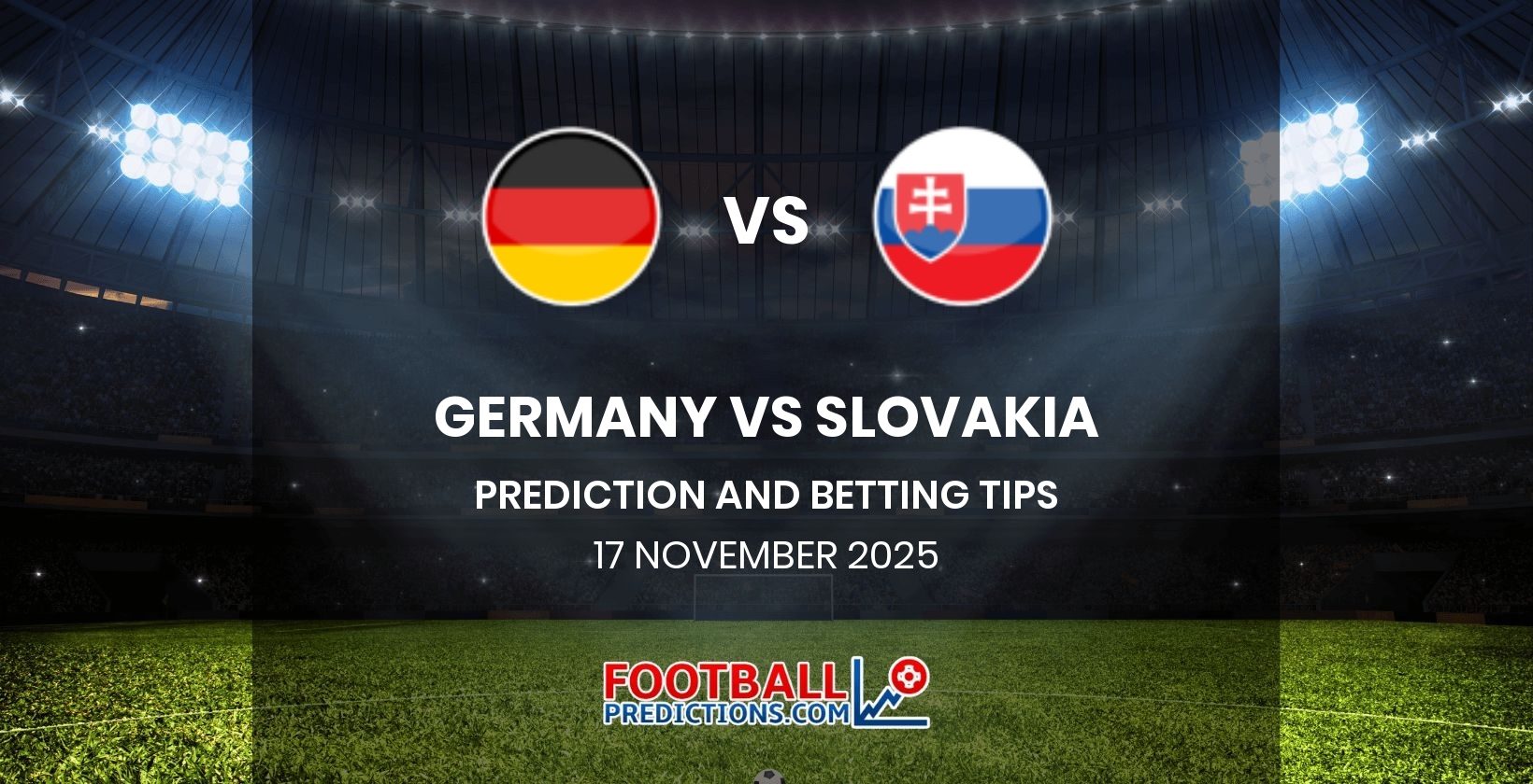 Germany vs Slovakia Prediction and Betting Tips 17 November 2025