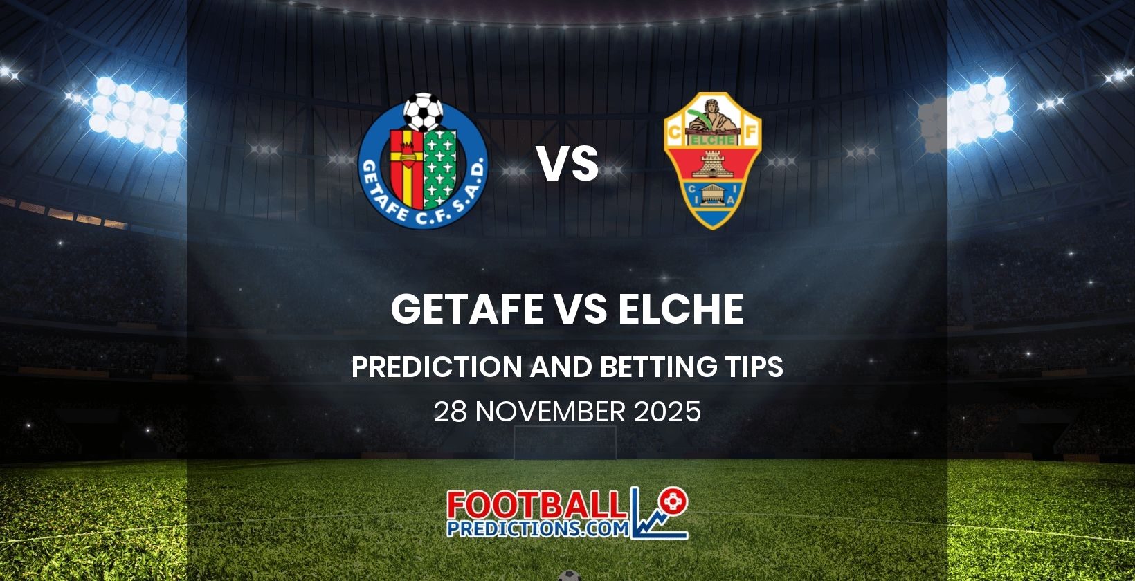 Getafe vs Elche Prediction and Betting Tips 28 November 2025