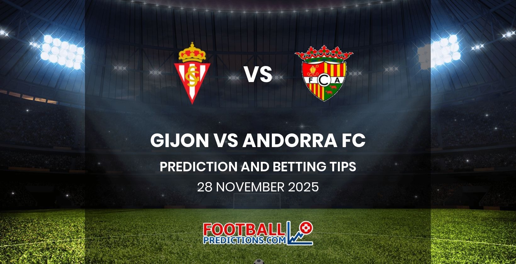 Gijon vs Andorra FC Prediction and Betting Tips 28 November 2025