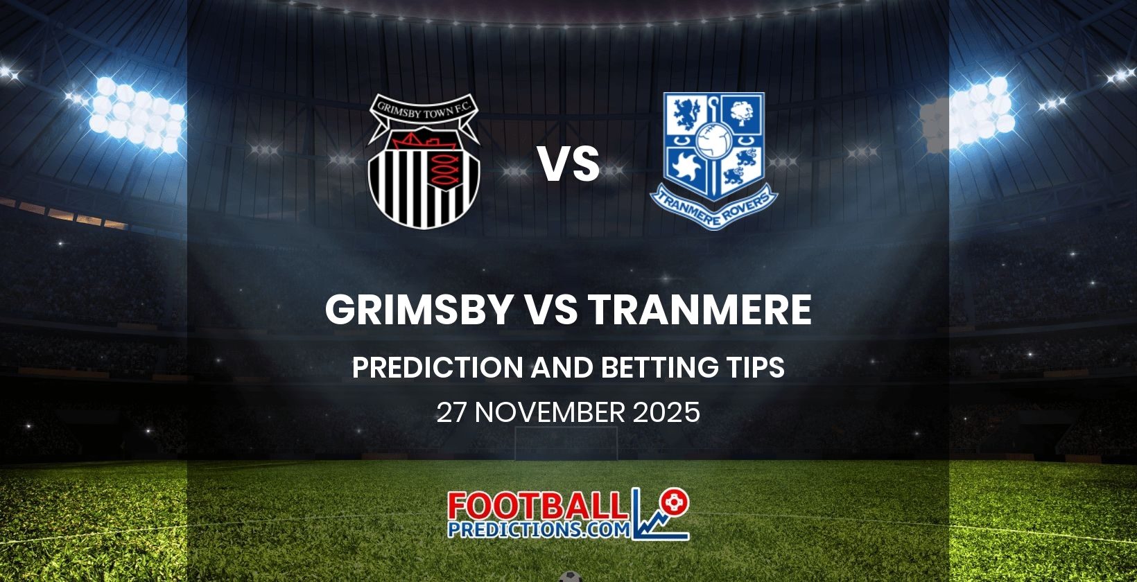Grimsby vs Tranmere Prediction and Betting Tips 27 November 2025