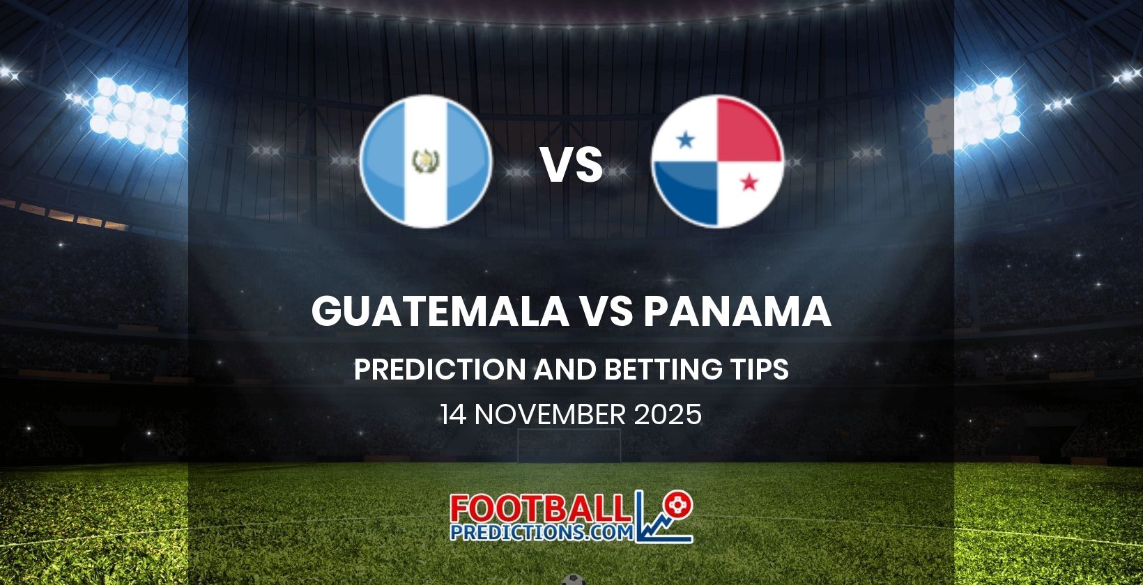 Guatemala vs Panama Prediction and Betting Tips 14 November 2025