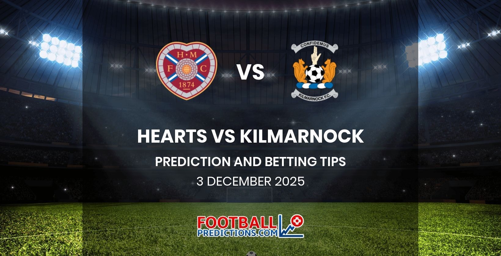 Hearts vs Kilmarnock Prediction and Betting Tips 3 December 2025