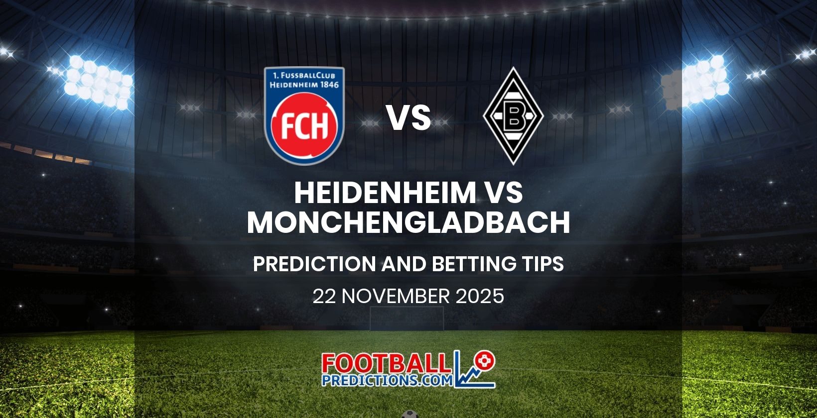 Heidenheim vs Monchengladbach Prediction and Betting Tips 22 November 2025